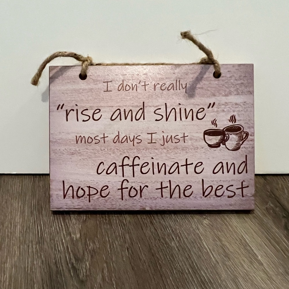 Cute Coffee Wooden Sign/Plaque- NWT